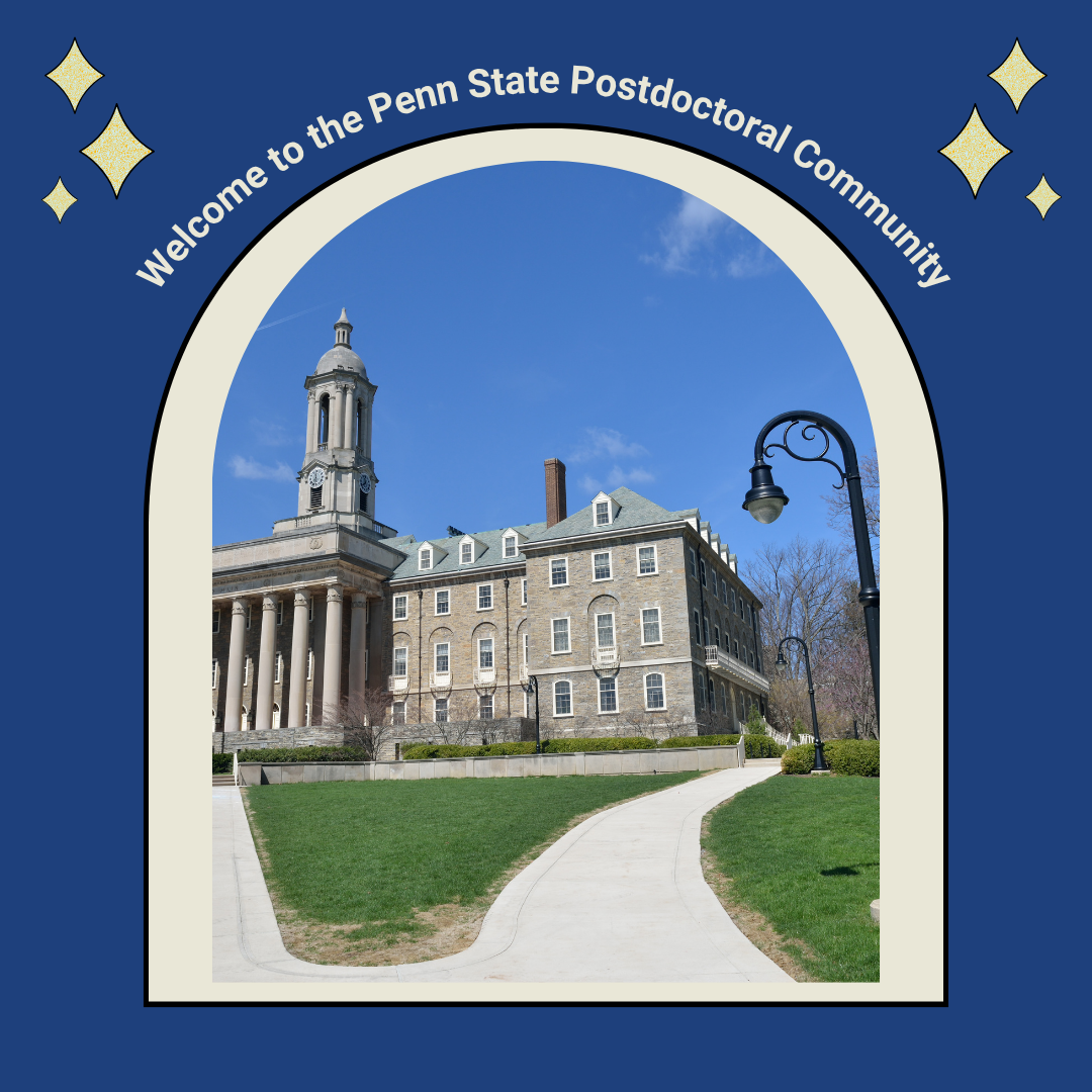 Image of Penn State building and a welcome to the Penn State postdoctoral community.